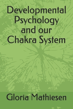 Paperback Developmental Psychology and our Chakra System Book