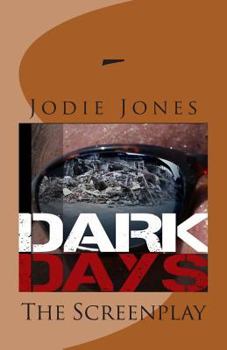 Paperback Dark Days: The Screenplay Book