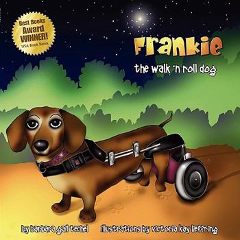 Paperback Frankie, the Walk 'N Roll Dog Book