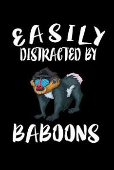 Paperback Easily Distracted By Baboons: Animal Nature Collection Book