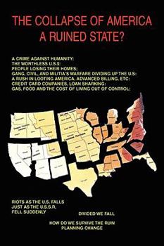 Paperback The Collapse of America: A Ruined State? Book