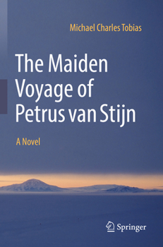 Paperback The Maiden Voyage of Petrus Van Stijn Book