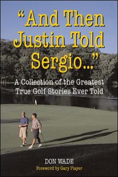 Hardcover And Then Justin Told Sergio... Book