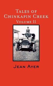 Paperback Tales of Chinkapin Creek Volume II: Bob Ayer, Ann Van Saun, Kevin Meredith Book