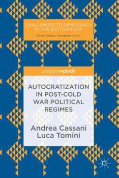 Hardcover Autocratization in Post-Cold War Political Regimes Book