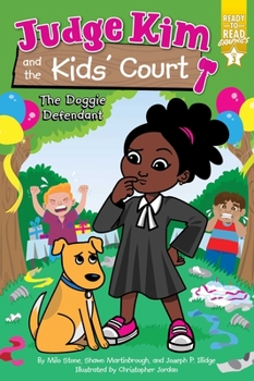 The Doggie Defendant: Ready-to-Read Graphics Level 3 - Book  of the Judge Kim and the Kids' Court
