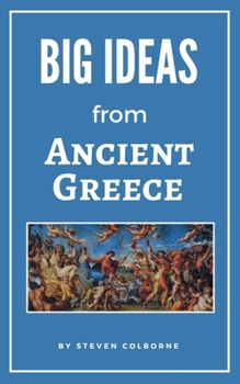 Paperback Big Ideas from Ancient Greece Book