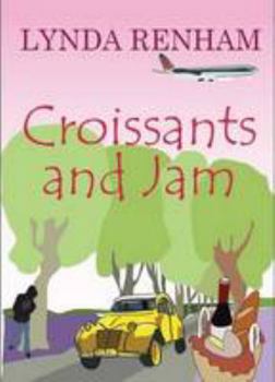 Paperback Croissants and Jam: A Romantic Comedy Book