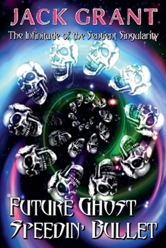 Paperback Future Ghost / Speedin' Bullet Book