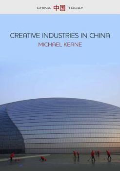 Paperback Creative Industries in China: Art, Design and Media Book