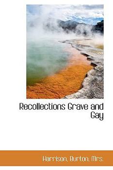 Hardcover Recollections Grave and Gay Book