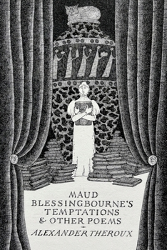 Paperback Maud Blessingbourne's Temptations and Other Poems Book