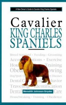 Hardcover A New Owner's Guide to Cavalier King Charles Spaniels Book