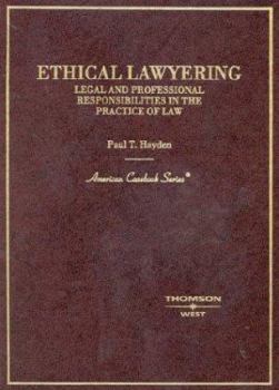 Ethical Lawyering (American Casebook)