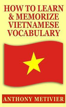 Paperback How to Learn and Memorize Vietnamese Vocabulary Book