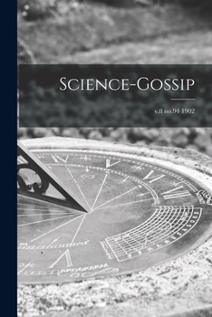 Paperback Science-gossip; v.8 no.94 1902 Book