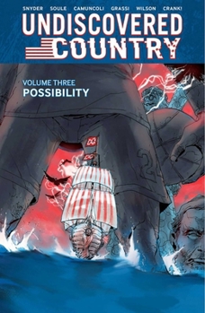 Undiscovered Country, Vol. 3: Possibility - Book  of the Undiscovered Country