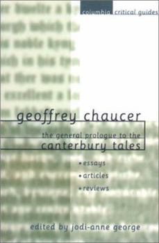 Geoffrey Chaucer: The General Prologue to the Canterbury Tales - Book  of the Columbia Critical Guides
