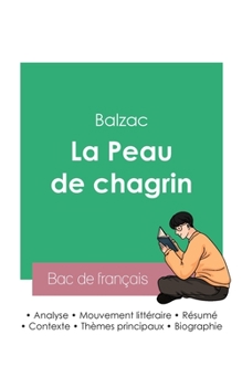 Paperback Réussir son Bac de français 2023: Analyse de La Peau de chagrin de Balzac [French] Book