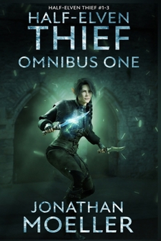 Half-Elven Thief: Omnibus One