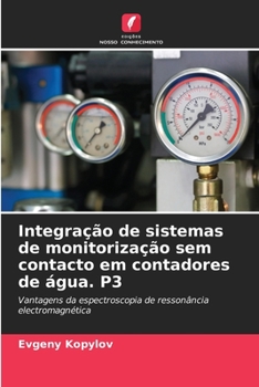 Paperback Integração de sistemas de monitorização sem contacto em contadores de água. P3 [Portuguese] Book