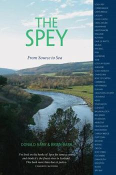 Paperback The Spey: From Source to Sea Book