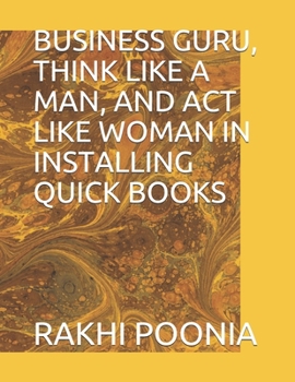 Paperback Business Guru, Think Like a Man, and ACT Like Woman in Installing Quick Books Book