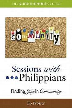 Paperback Sessions with Philippians: Finding Joy in Community Book