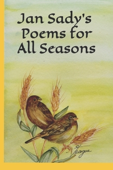 Paperback Jan Sady's Poems for All Seasons Book