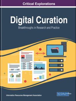 Hardcover Digital Curation: Breakthroughs in Research and Practice Book