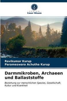 Paperback Darmmikroben, Archaeen und Ballaststoffe [German] Book