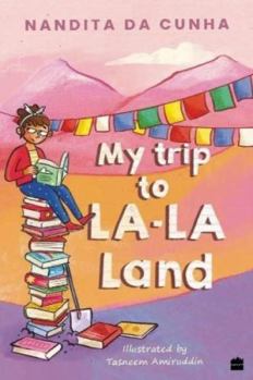 Paperback My Trip to La-La Land Book