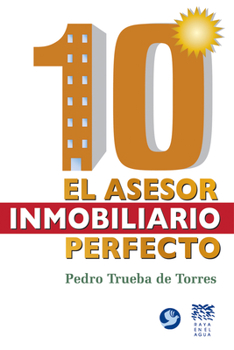 Paperback 10: El Asesor Inmobiliario Perfecto [Spanish] Book