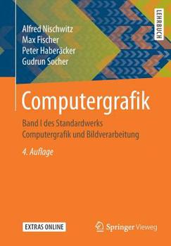 Paperback Computergrafik: Band I Des Standardwerks Computergrafik Und Bildverarbeitung [German] Book