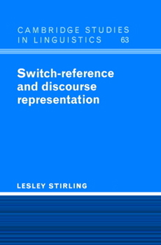 Switch-Reference and Discourse Representation - Book  of the Cambridge Studies in Linguistics