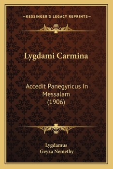 Paperback Lygdami Carmina: Accedit Panegyricus In Messalam (1906) Book