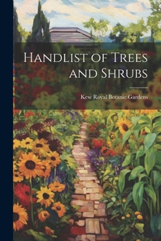 Paperback Handlist of Trees and Shrubs Book