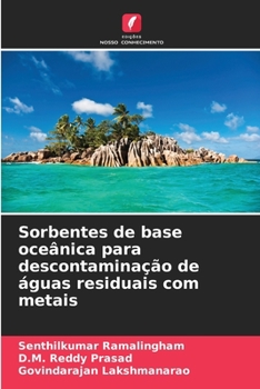 Paperback Sorbentes de base oceânica para descontaminação de águas residuais com metais [Portuguese] Book