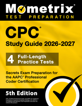 Paperback CPC Study Guide 2025-2026 - 4 Full-Length Practice Tests, Secrets Exam Preparation for the AAPC Professional Coder Certification Book