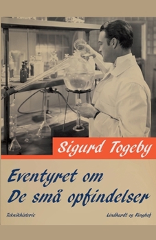 Eventyret om de sm? opfindelser