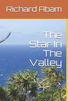 Paperback The Star In The Valley Book