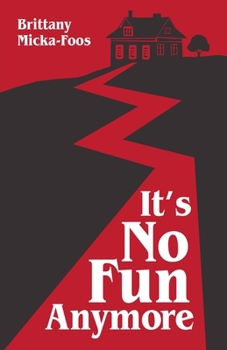 Paperback It's No Fun Anymore Book