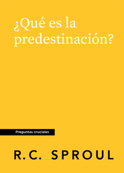 Paperback ¿Qué es la predestinación? (Spanish Edition) [Spanish] Book