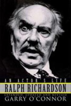 Hardcover Ralph Richardson: An Actor's Life Book