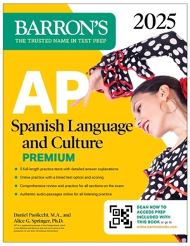 Paperback AP Spanish Language and Culture Premium, 2025: Prep Book with 5 Practice Tests + Comprehensive Review + Online Practice Book