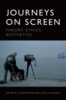 Paperback Journeys on Screen: Theory, Ethics, Aesthetics Book