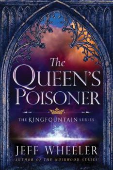 The Queen's Poisoner - Book #1 of the Kingfountain