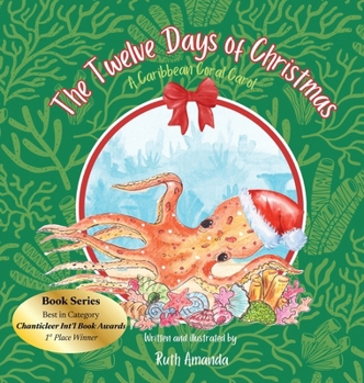 The Twelve Days of Christmas: A Caribbean Coral Carol