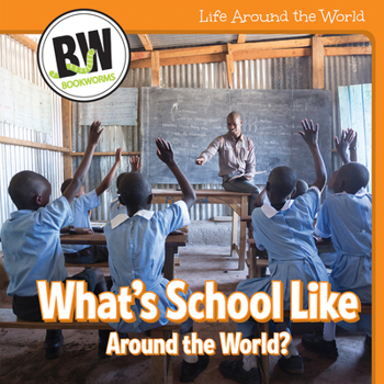 Paperback What's School Like Around the World? Book