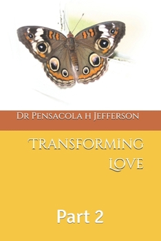 Paperback Transforming Love: Part 2 Book